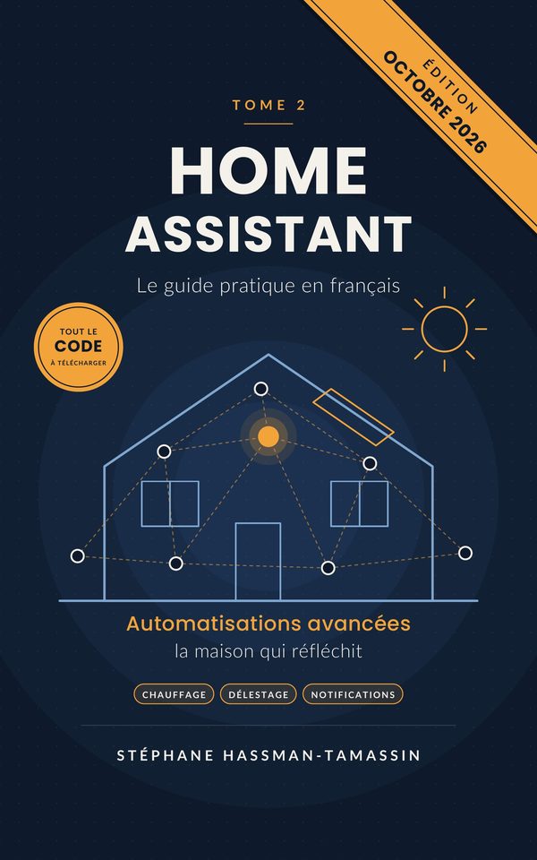 Couverture du tome 2 de Home Assistant, le guide pratique
